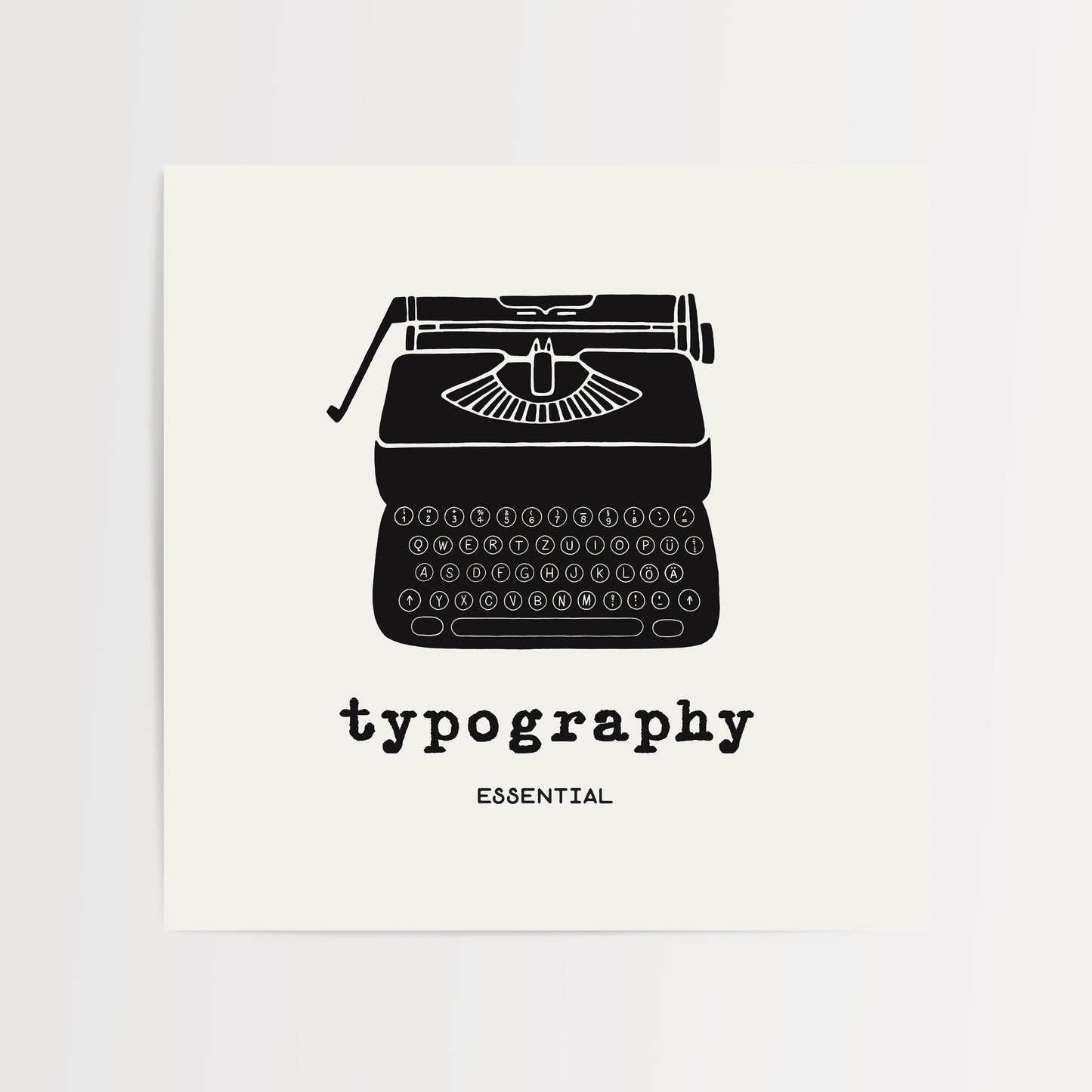 Fine Art Print "Typography" Essential
